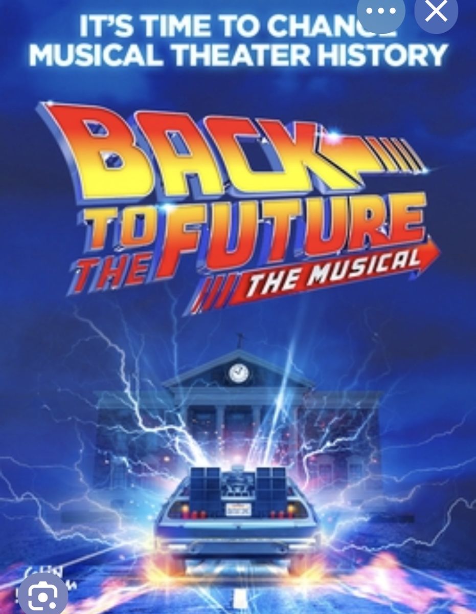 FRONT ROW BALCONY BACK TO THE FUTURE - Sunday 6/14 @ 1:00 - 2 tix