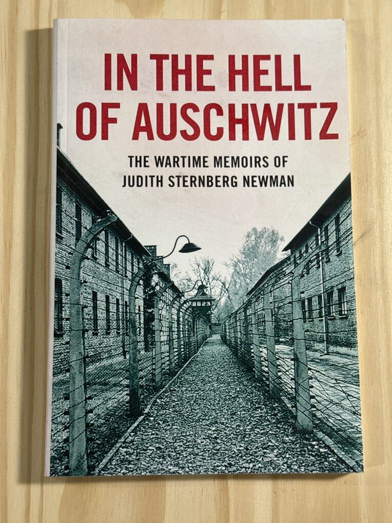 IN THE HELL OF AUSCHWITZ: THE WARTIME MEMOIRS
