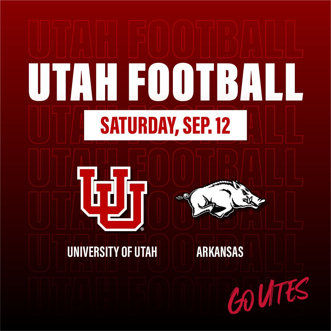 2 Tickets: Utah Football vs. Arkansas - Saturday, Sep 12, 2026