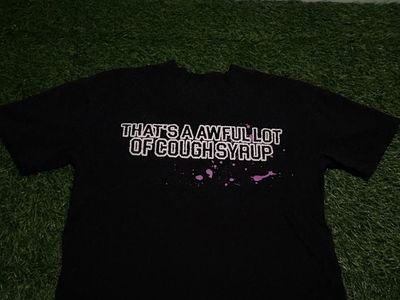 That's A Awful Lot Of Cough Syrup Black Graphic T-Shirt XL