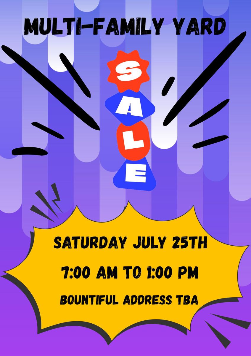 MULTI-FAMILY YARD SALE!