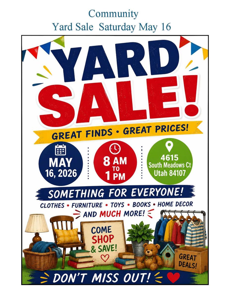 Big community Yard Sale Saturday May 15, 2026