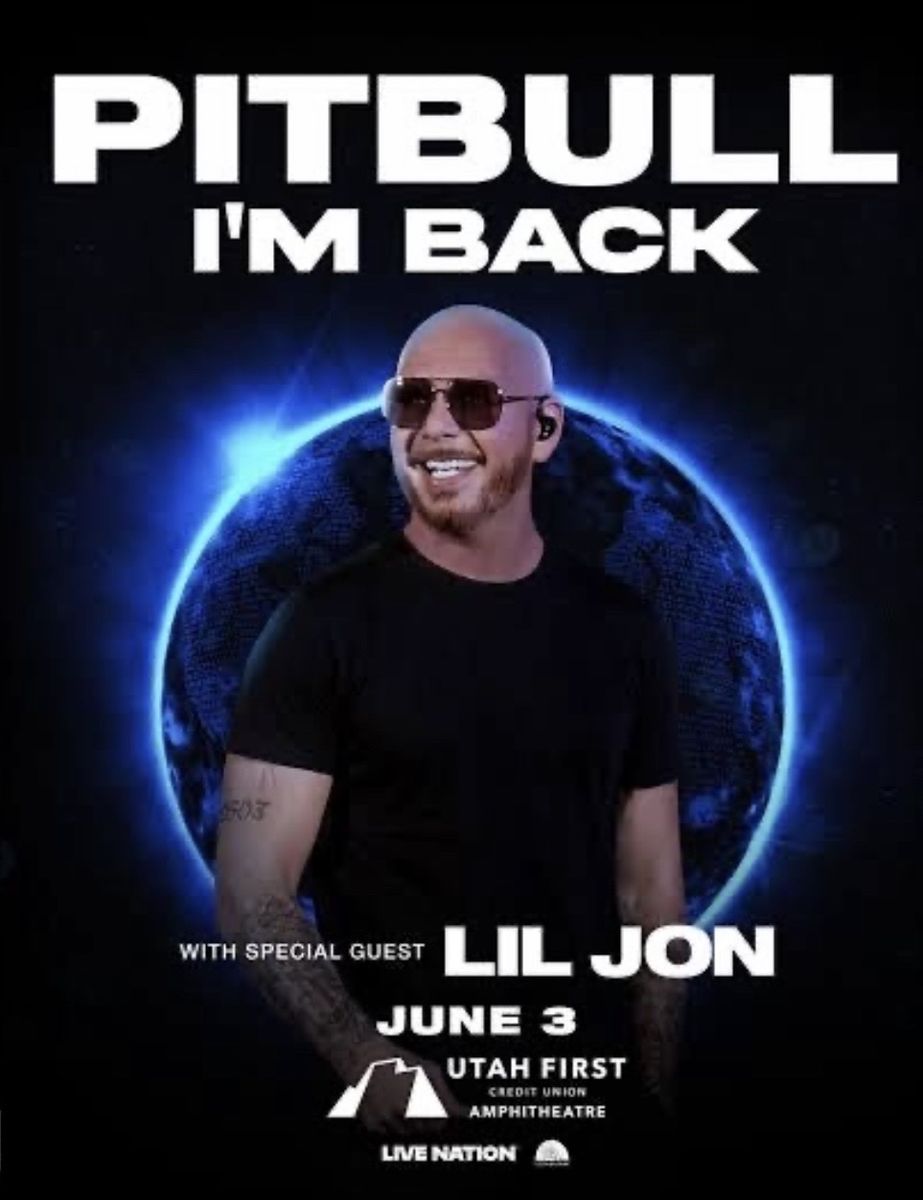 Pitbull & Lil Jon Concert Ticket - June 3, Utah First Credit Union Amphitheatre - Live Nation