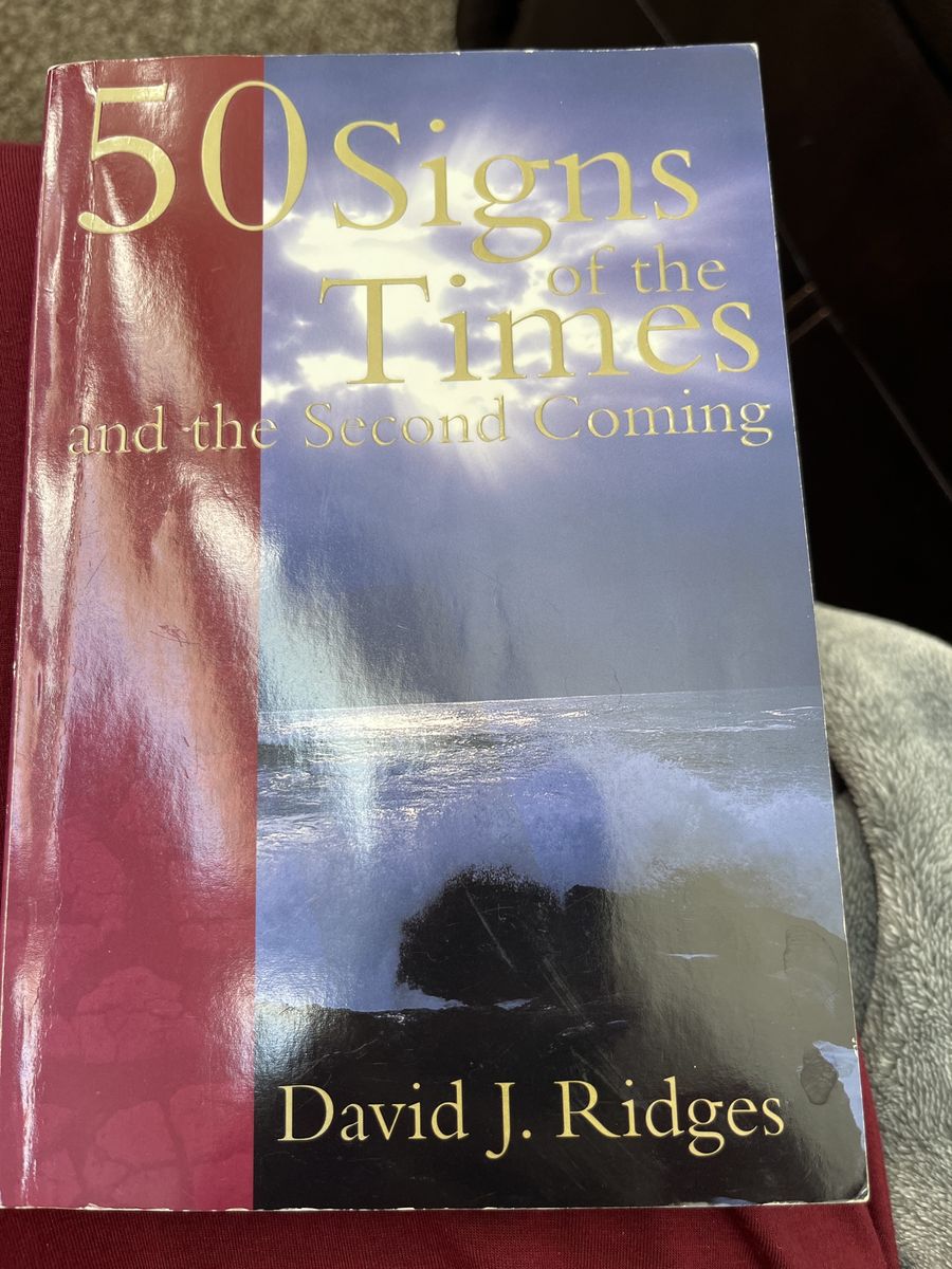 50 Signs of the Times and the Second Coming by David J. Ridges - Religious Book