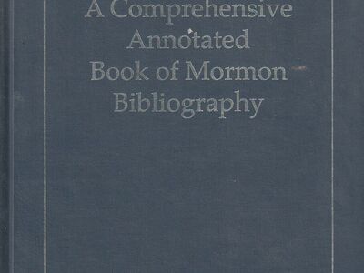 a comprehensive annotated book of Mormon bibliography