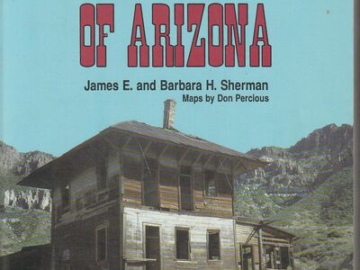 Ghost Towns of Arizona