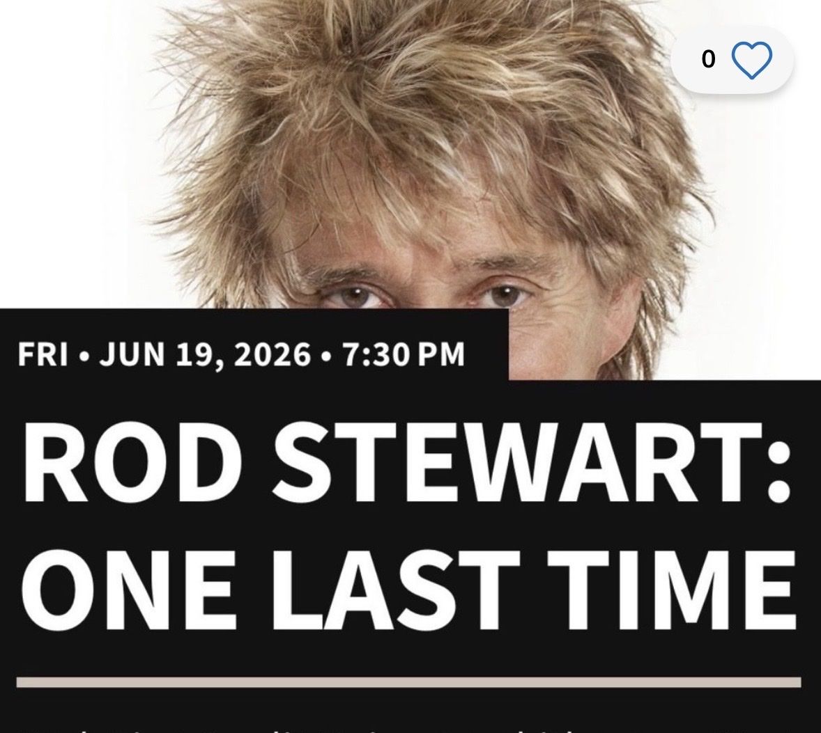 Rod Stewart: One Last Time Concert Ticket - June 19, 2026 at 7:30 PM