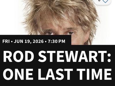 Rod Stewart: One Last Time Concert Ticket - June 19, 2026 at 7:30 PM