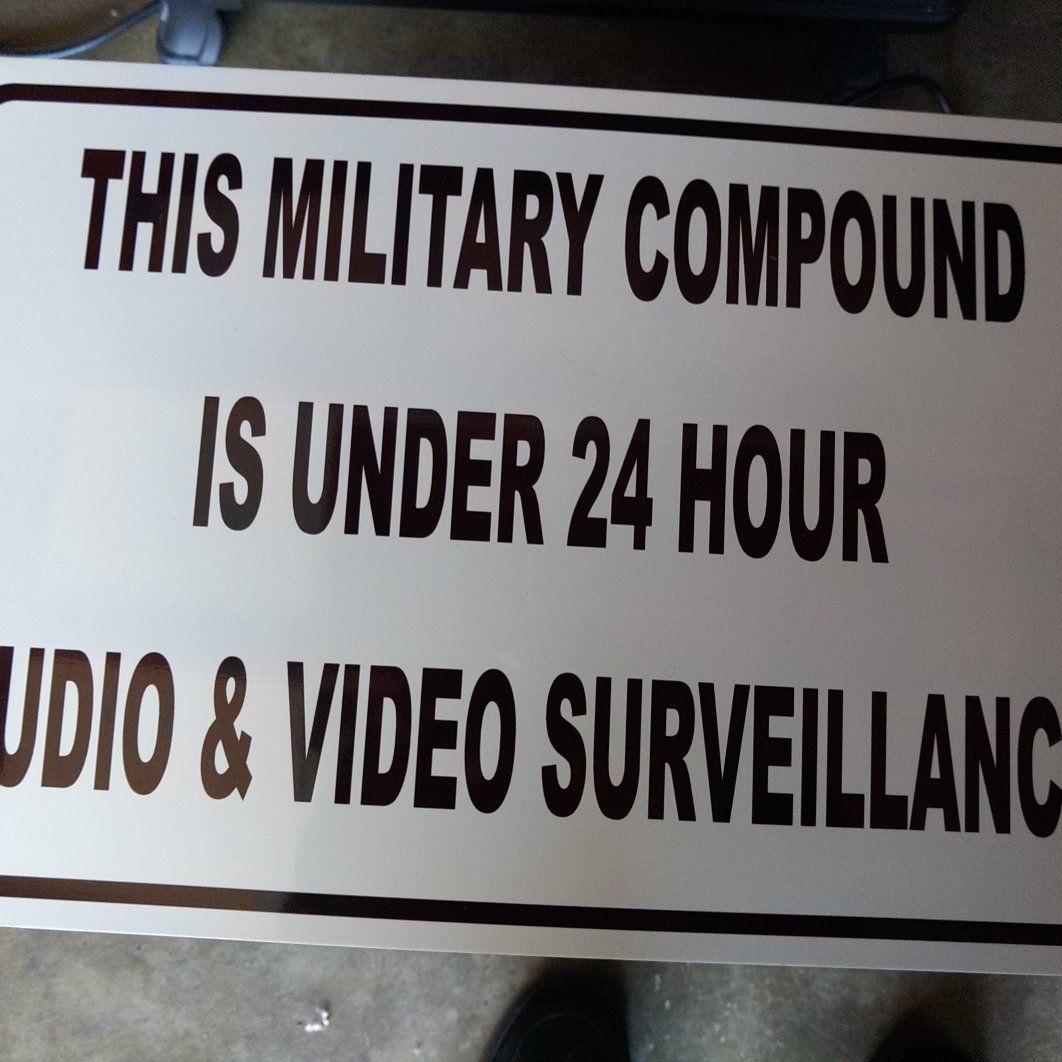 18x12 metal sign military compound.
