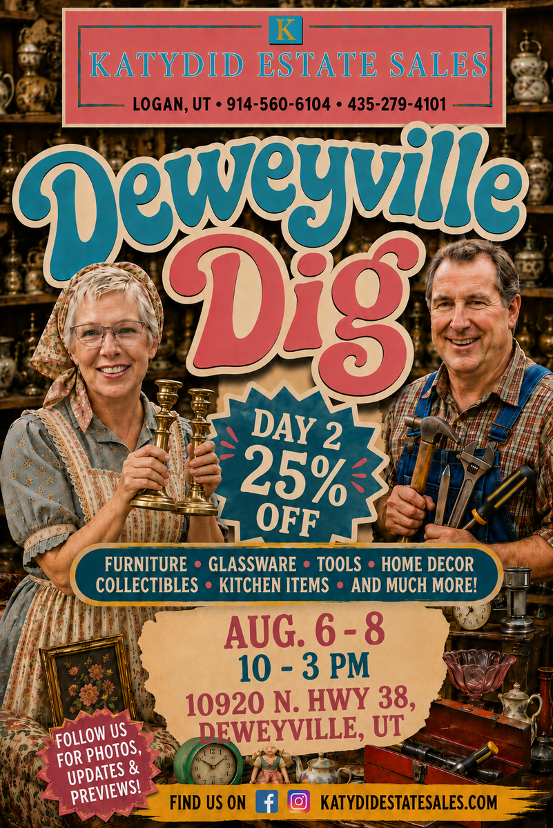 Deweyville Dig Estate Sale - Glass, Brass and Lots of Sass. August 5-8, 2026