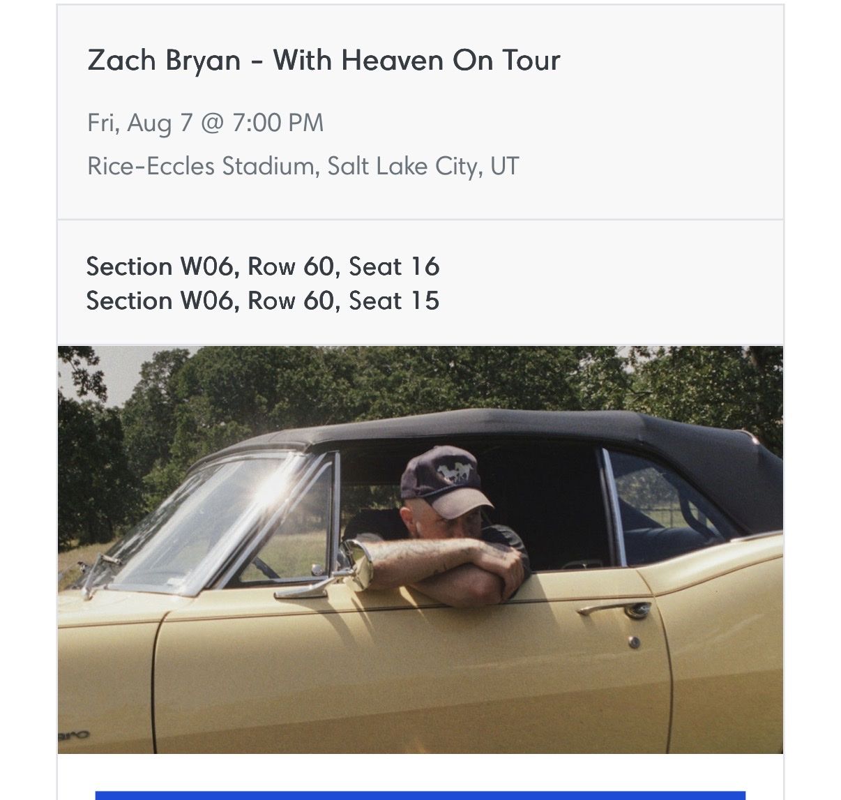 2 Zach Bryan Tickets - Salt Lake City, UT - Rice-Eccles Stadium (Aug 7) Sec W06, Row 60