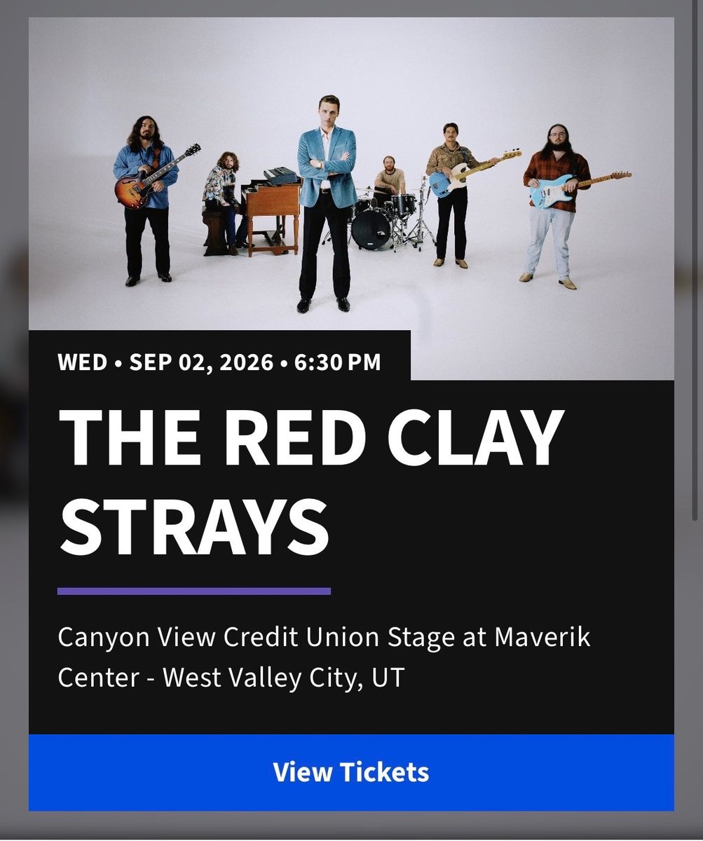 The Red Clay Strays Tickets - Wed Sep 02 2026 - Maverik Center West Valley City 180.00 for both