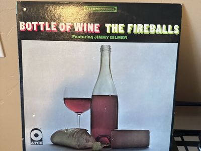 The Fireballs Featuring Jimmy Gilmer Bottle of Wine Vinyl LP Record ATCO Records