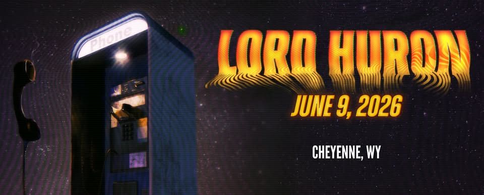 Lord Huron - June 9 - The Lincoln, Cheyenne - 1 GA Ticket