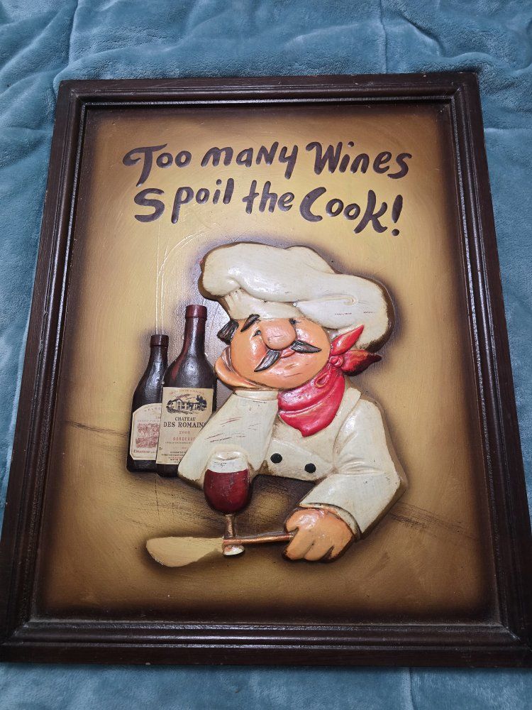 Vintage "Too Many Wines Spoil the Cook" Picture.