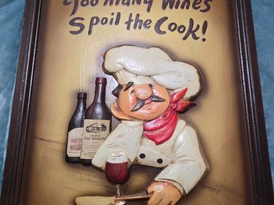 Vintage "Too Many Wines Spoil the Cook" Picture.
