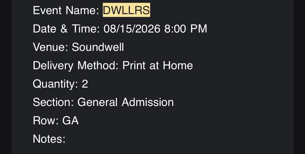 2 DWLLRS Concert Tickets at Soundwell