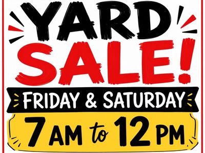 East Sandy Yard Sale - Friday & Saturday 7 AM to 12 PM 2431 E Summerfield Ln