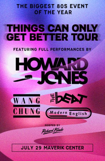 Howard Jones, Wang Chung - 4th row tickets