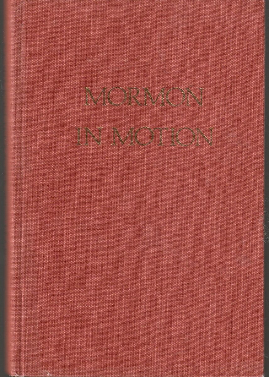 Mormon in motion: The life and journals of James H. Hart, 1825-1906, in England, France, and America