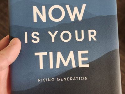 Now Is Your Time: A Message to the Rising Generation by Russell M. Nelson
