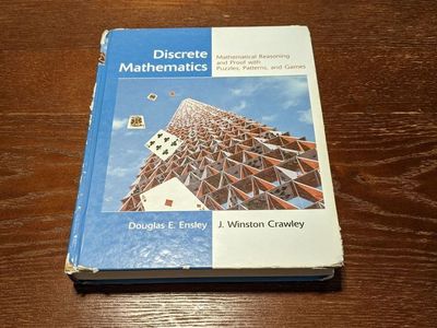 Discrete Mathematics by Douglas E. Ensley and J. Winston Crawley, Hard Cover Title