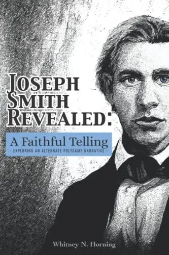 Joseph Smith Revealed - Polygamy