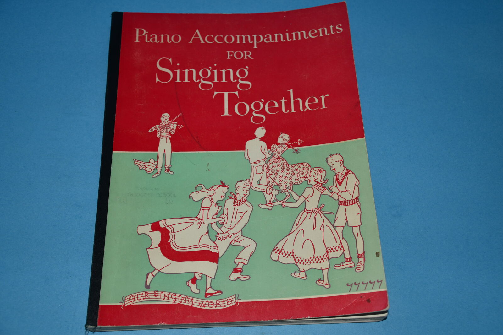 VINTAGE 1951 "SINGING TOGETHER" SONGBOOK ~ GINN & CO ~ PIANO ACCOMPANIMENTS
