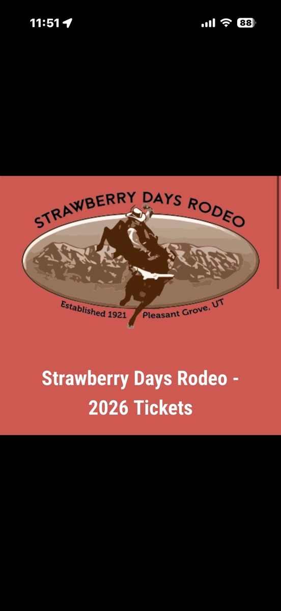 2-8 Strawberry Days Rodeo Tickets! 6/20 Fireworks Night! Awesome side view Seats!
