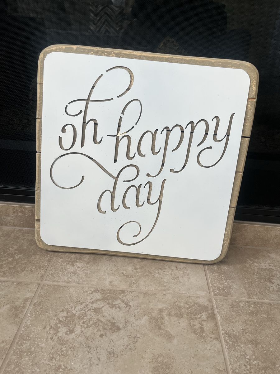 Oh, happy day home decor