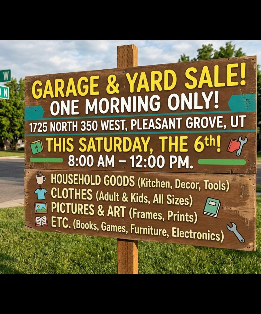 Garage & Yard Sale! Household Goods, Clothes, Art, Books, Furniture, Electronics - Pleasant Grove, UT