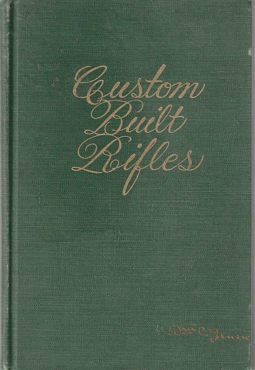 Custom Built Rifles by Richard Simmons