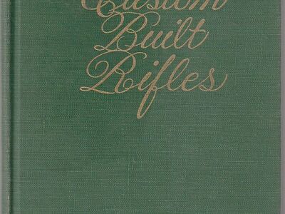 Custom Built Rifles by Richard Simmons