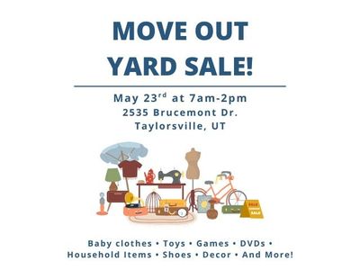 Move Out Yard Sale!