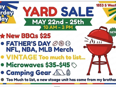 YARD SALE May 22nd- Friday, Saturday, Sunday SLC 10 AM