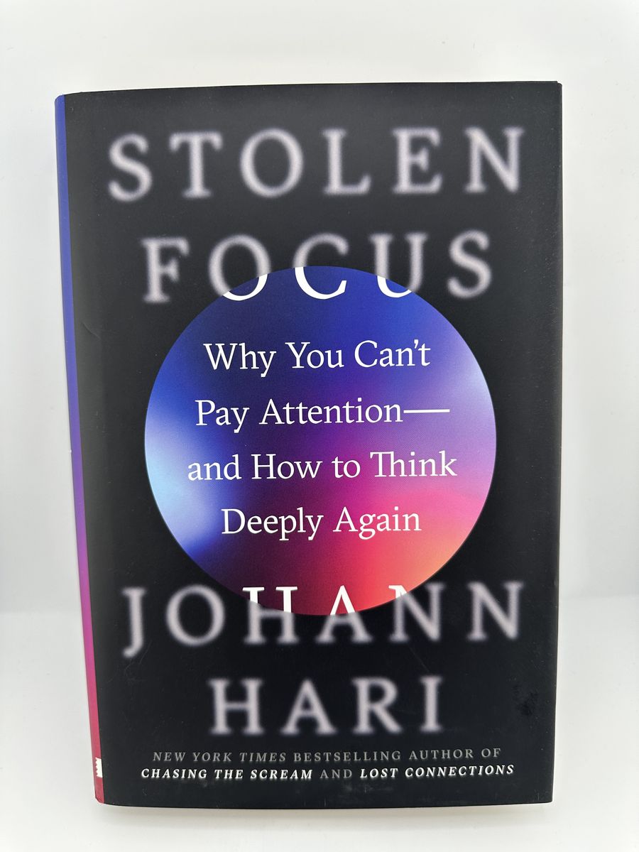 Stolen Focus Johann Hari HC 2022 Why You Can't Pay Attention Think Deeply