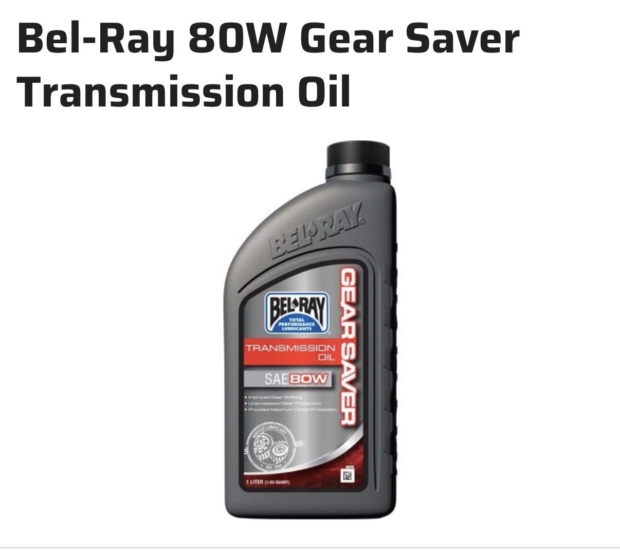 Bel-Ray 80W Gear Saver Transmission Oil 1 Liter $45 for 5 liters