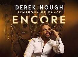 Two tickets to Derek Hough Symphony of Dance Friday 6/26 1st Tier Center Great seats!