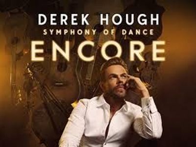 Two tickets to Derek Hough Symphony of Dance Friday 6/26 1st Tier Center Great seats!