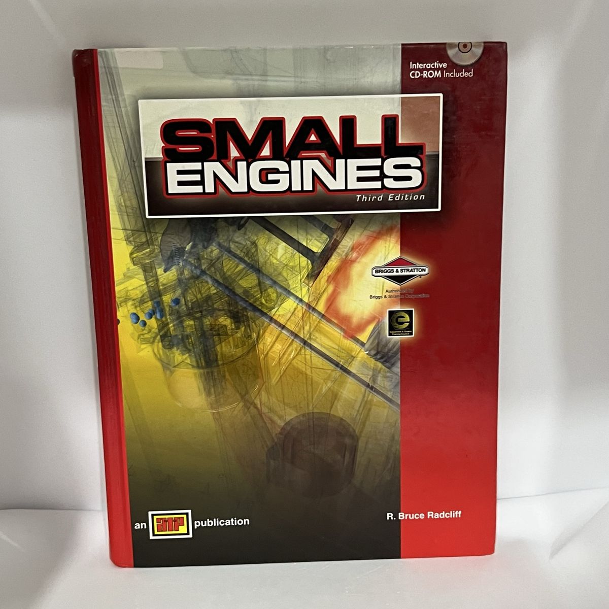 Small Engines Textbook, 3rd Ed. by R. Bruce Radcliff