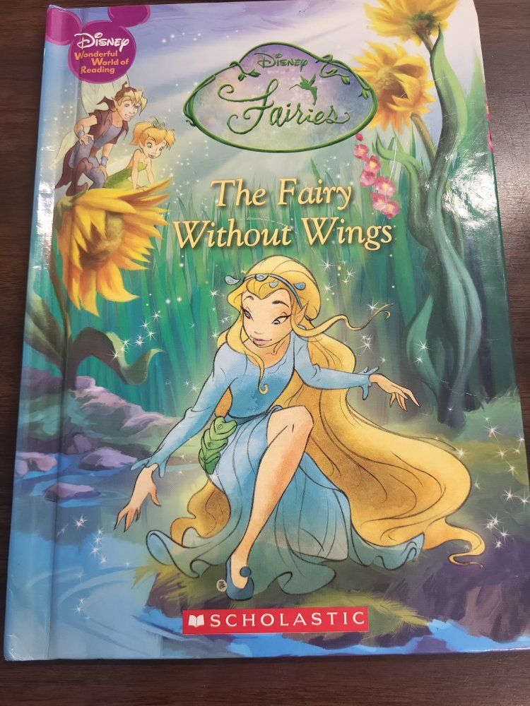 Disney Fairies: The Fairy Without Wings Hardcover Book Scholastic