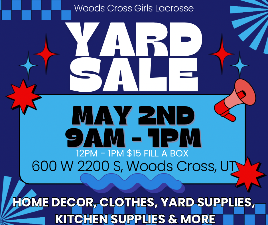 Sat. May 2, Giant Yard Sale at Woods Cross HS