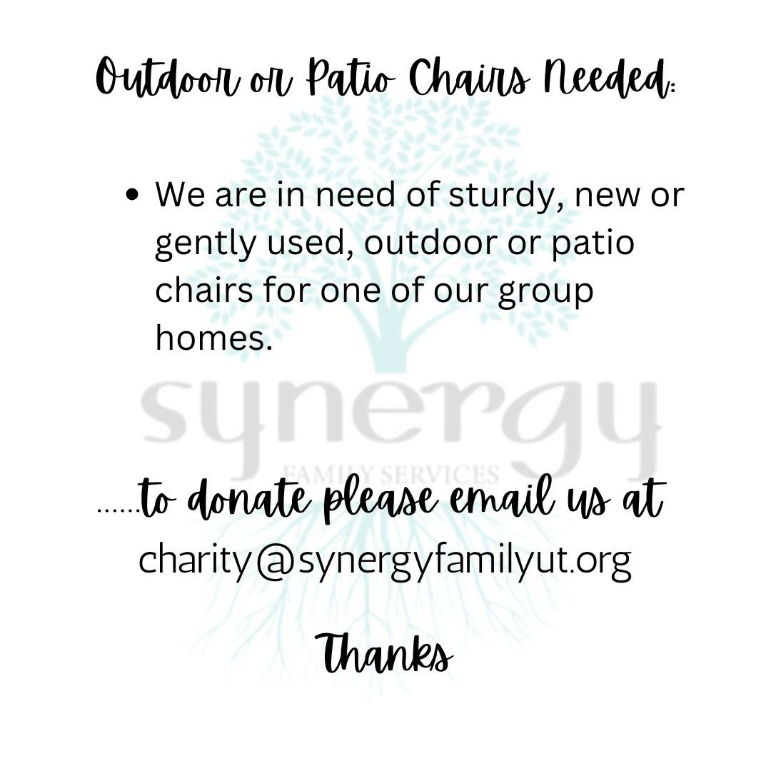 Synergy Family Foundation - In Need of Outdoor or Patio Chairs