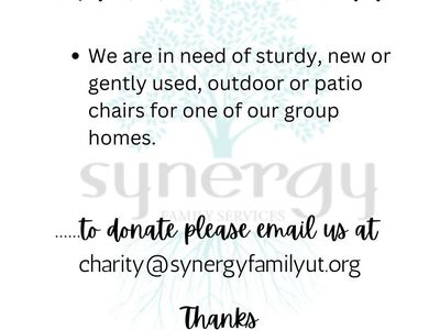 Synergy Family Foundation - In Need of Outdoor or Patio Chairs