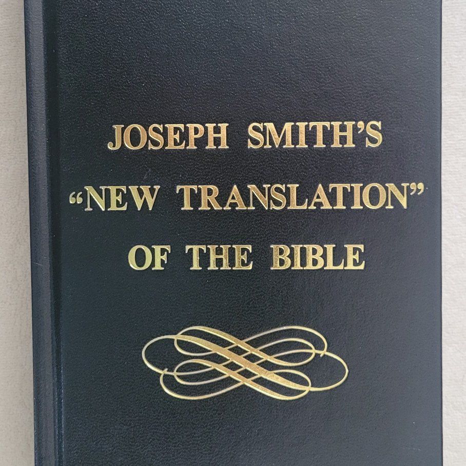 New Joseph Smith's "New Translation" of the Bible