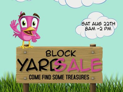 Saturday August 22nd...East Side Block Garage Sale....
