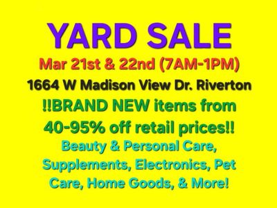 YARD SALE *NEW* STUFF Saturday Mar 21st & Sunday Mar 22nd. 7AM-1PM both days