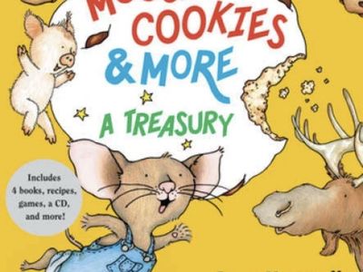 Mouse Cookies & More: A Treasury if you give a mouse a cookie Hardcover - GOOD