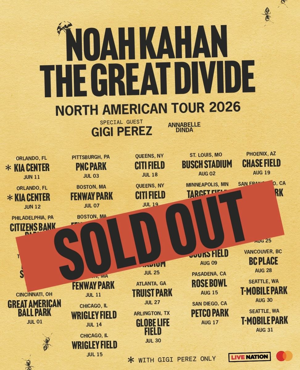 ISO Noah Kahan Ticket