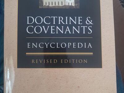 Doctrine and Covenants Enyclopedia